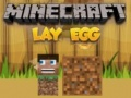 Juego Minecraft Poner un Huevo en línea