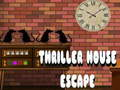Juego Escape de la Casa Thriller en línea
