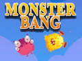 Juego Bang Monstruo en línea