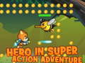 Juego Héroe en aventura de superacción en línea