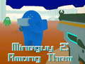 Juego MineGuy 2: Entre ellos en línea