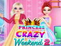 Juego Fin de Semana Loco de la Princesa 2 en línea