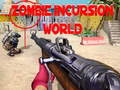 Juego Mundo de Incursión Zombi en línea