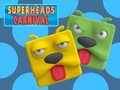 Juego Carnaval de Super Cabezas en línea