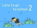 Juego Tarde para ir a la escuela 2 en línea
