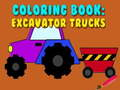 Juego Libro para Colorear: Camiones Excavadoras en línea
