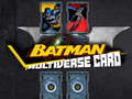 Juego Carta Multiverso Batman en línea