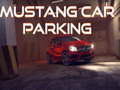 Juego Estacionamiento de coches Mustang en línea