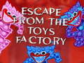 Juego Escape de la fábrica de juguetes en línea