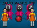 Juego Pop de máscaras de calamar en línea