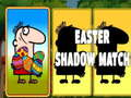 Juego Partido de Sombra de Pascua en línea