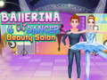 Juego Salón de belleza de bailarina en línea