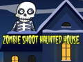 Juego Disparos de Zombis en una Casa Embrujada en línea