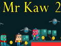 Juego Sr. Kaw 2 en línea