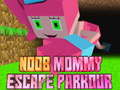 Juego Escape de Mamá Noob Parkour en línea