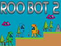 Juego Roo Bot 2 en línea