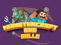 Juego Monstercraft y Pelotas en línea