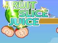 Juego Jugo de Frutas Cortadas en línea
