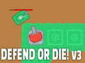 Juego ¡Defiende o muere! v3 en línea