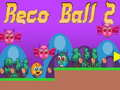 Juego Bola Reco 2 en línea