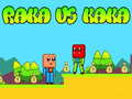 Juego Raka contra Kaka en línea