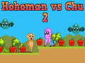 Juego Hohoman contra Chu 2 en línea