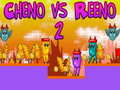Juego Cheno vs Reeno 2 en línea