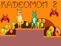 Juego Kadeomon 2 en línea