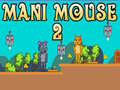 Juego Mani Ratón 2 en línea