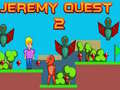 Juego Jeremy Quest 2 en línea