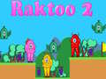 Juego Raktoo 2 en línea