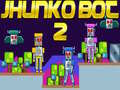 Juego Jhunko Bot 2 en línea