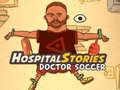 Juego Historias de Hospital: Doctor Fútbol en línea