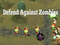 Juego Defenderse contra los zombis en línea