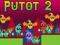 Juego Putot 2 en línea