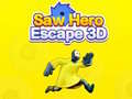 Juego Héroe Sierra: Escape 3D en línea
