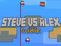 Juego Steve contra Alex: Hombre Cohete en línea