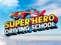 Juego Escuela de Conducción de Superhéroes en línea