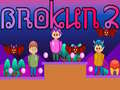 Juego Brokun 2 en línea