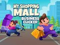 Juego Mi Negocio de Centro Comercial Clicker en línea
