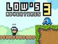 Juego Las aventuras de Lows 3 en línea