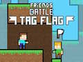 Juego Batalla de Amigos: Etiqueta Bandera en línea