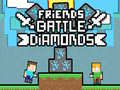 Juego Batalla de Amigos Diamantes en línea
