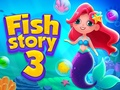 Juego Historia de Pescado 3 en línea
