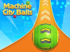 Juego Bolas de la Ciudad Máquina en línea