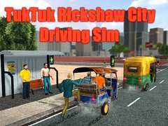 Juego Simulador de Conducción en TukTuk Rickshaw en la Ciudad en línea