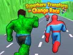 Juego Transformación de Superhéroe - Cambiar Raza en línea
